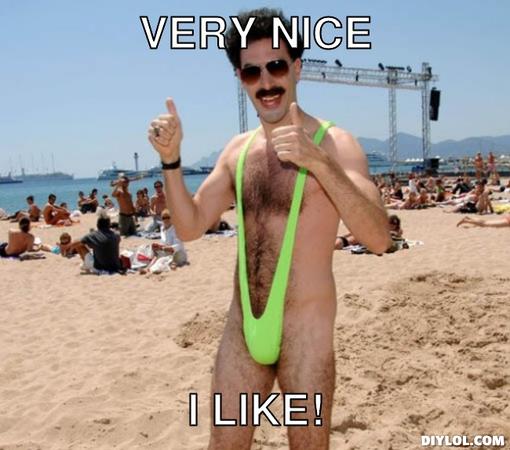 Borat also likes them